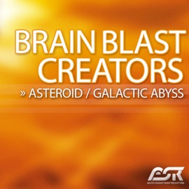 Galactic Abyss (Radio Edit) Brain Blast Creators