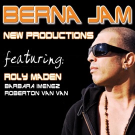Ahora (feat. Roberto Van Van) Berna Jam