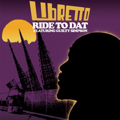 Ride To Dat (feat. Guilty Simpson) - Single