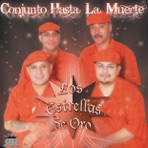 Conjunto Hasta la Muerte
