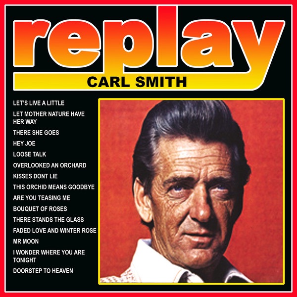Replay: Carl Smith