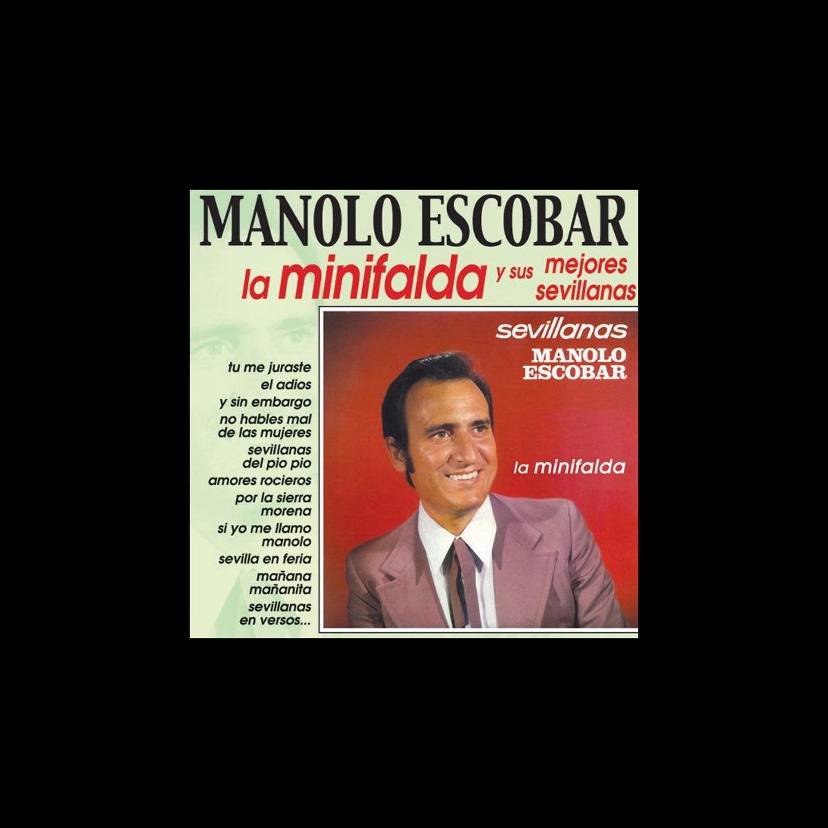 La Minifalda y Sus Mejores Sevillanas de Manolo Escobar en Apple Music