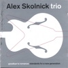 Alex Skolnick Trio - Dream On