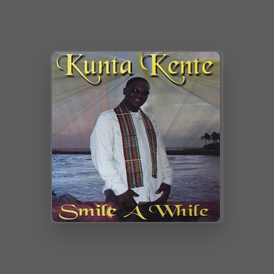 Listen to Kunta Kente, watch music videos, read bio, see tour dates & more!