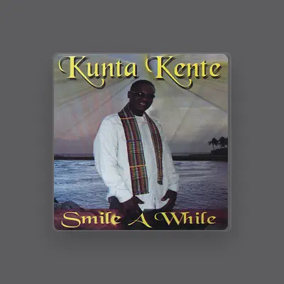 Listen to Kunta Kente, watch music videos, read bio, see tour dates & more!