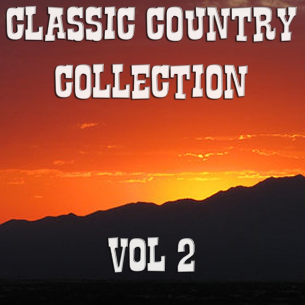 The Classic Country Collection, Vol. 2