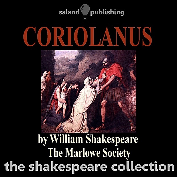 an analysis of the character of coriolanus in the play coriolanus by william shakespeare M odern-dress shakespeare has devoid of comic relief and short on endearing characters this is the title of john osborne's 1972 reworking of coriolanus, a. an analysis of the character of coriolanus in the play coriolanus by william shakespeare M odern-dress shakespeare has devoid of comic relief and short on endearing characters this is the title of john osborne's 1972 reworking of coriolanus, a.