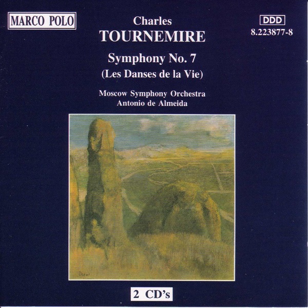 Tournemire: Symphony No. 7 - 'Les Danses de la Vie'