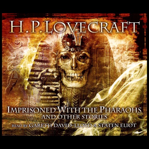 Imprisoned With The Pharaohs & Other Stories