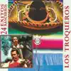 Los Troqueros - Dos Acordéones