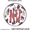 NeverWhas - Three Stager