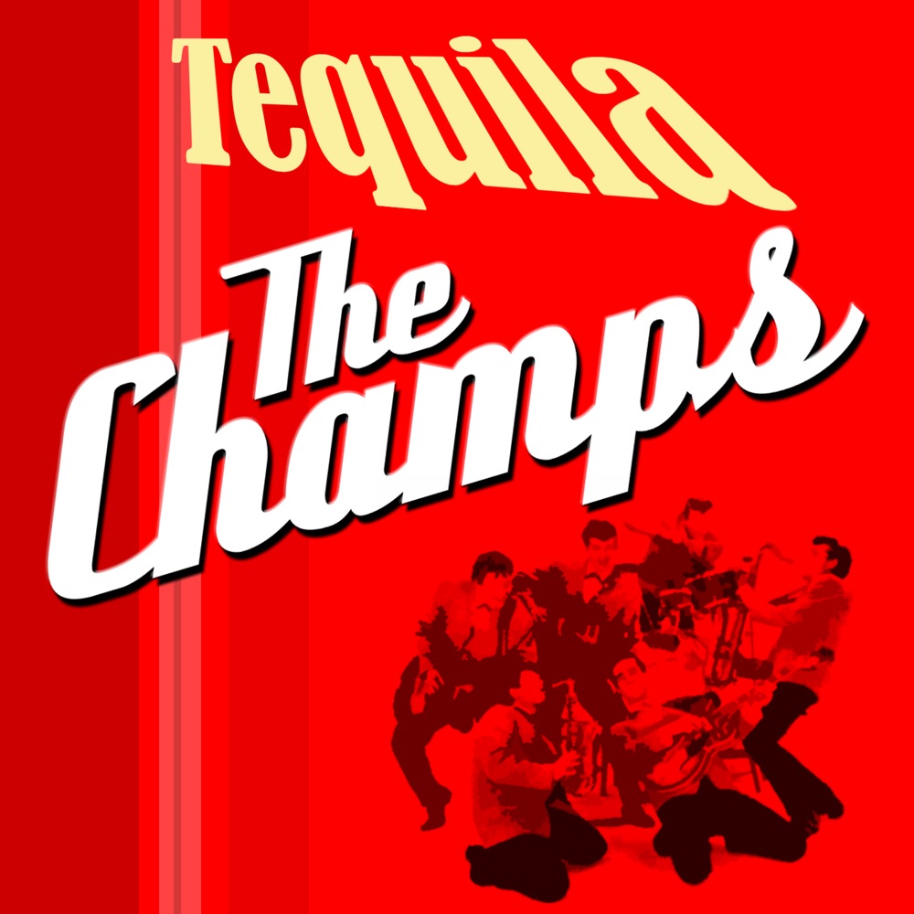 Обложка альбома «Tequilla - the Champs» — The Champs