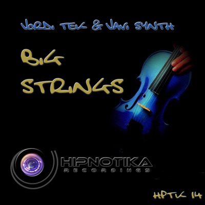 Big Strings (Original Mix) - Single