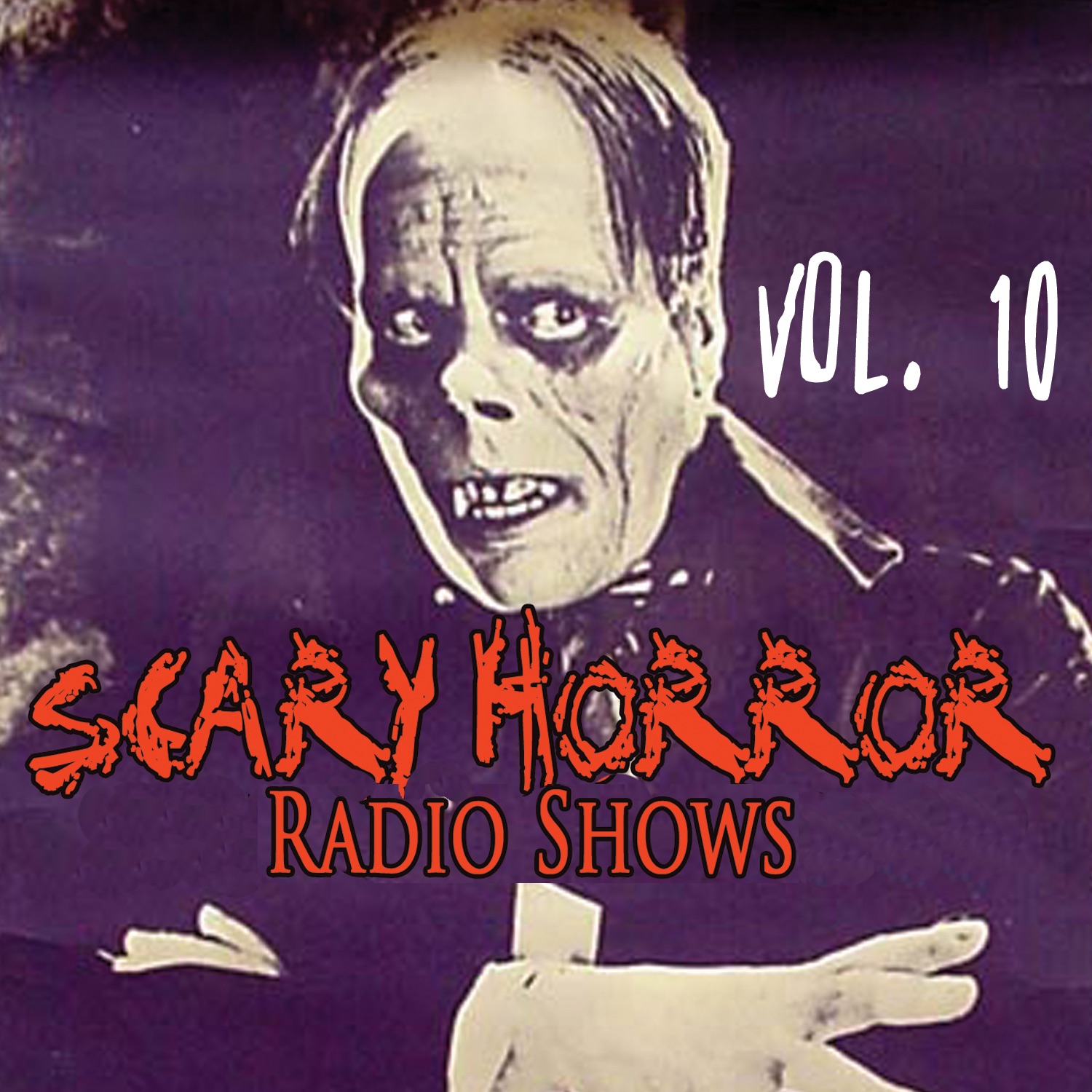 Scary Horror Radio Shows Vol. 10