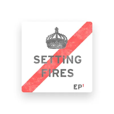 Listen to Setting Fires, watch music videos, read bio, see tour dates & more!
