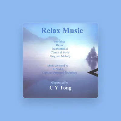 Listen to C Y Tong, watch music videos, read bio, see tour dates & more!