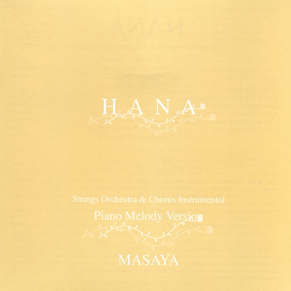 HANA: String Orchestra & Chorus, Piano Melody Version