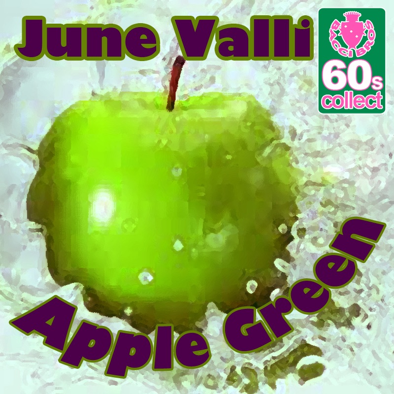 Обложка альбома «Apple Green (Remastered) - Single» — June Valli