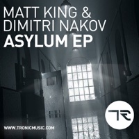 Asylum EP - Dimitri Nakov & Matt King