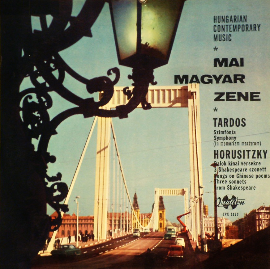 Обложка альбома «Mai Magyar Zene - Hungarian Contemporary Music» — Zoltán Horusitzky, Margit László, Miklós Erdélyi & Symphony Orchestra of the Hungarian Radio and Television
