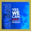Yes We Can: Voices of a Grassroots Movement