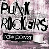 Punk Rockers : Raw Power