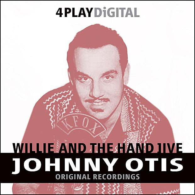Обложка альбома «Willie And The Hand Jive - 4 Track EP» — The Johnny Otis Show