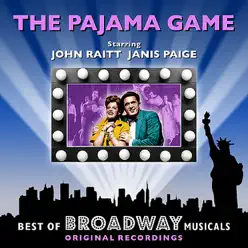 The Pajama Game - The Best of Broadway Musicals (Soundtrack) - Original Broadway Cast The Pajama Game - The Best of Broadway Musicals (Soundtrack) - Original Broadway Cast