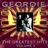 Geordie - The Greatest Hits Vol 2