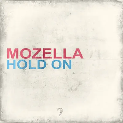 Hold On - Single - Mozella