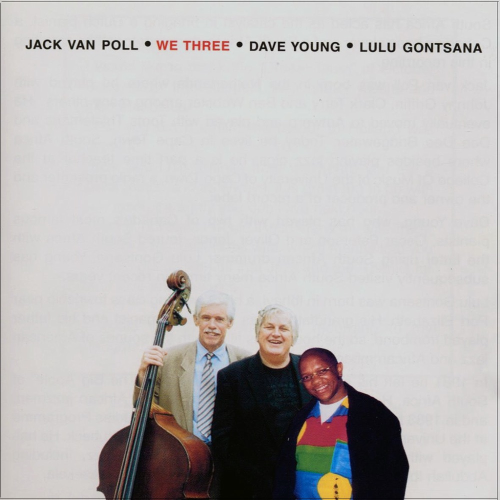 Обложка альбома «We Three» — Jack Van Poll, Dave Young & Lulu Gontsana