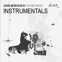 Future Music Instrumentals - Daru & Reggie B
