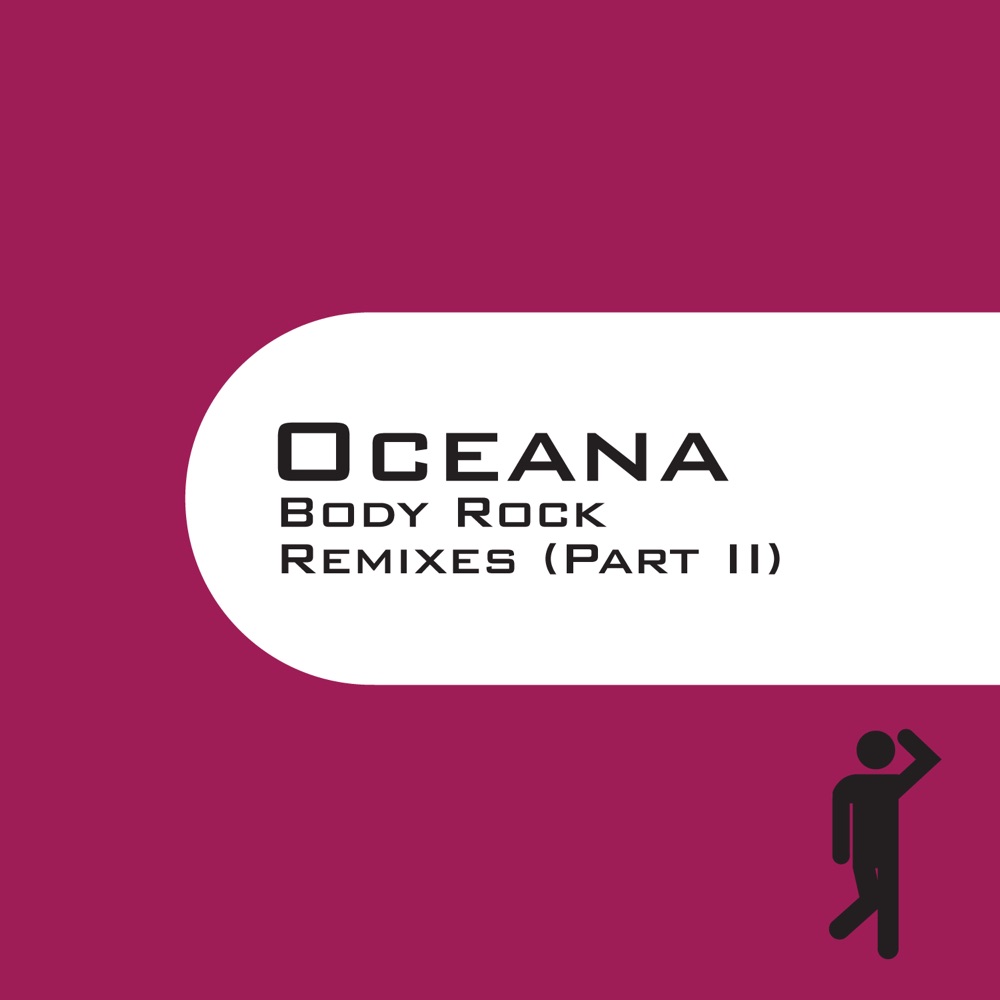 Обложка альбома «Body Rock Remixes, Pt. 2» — Oceana