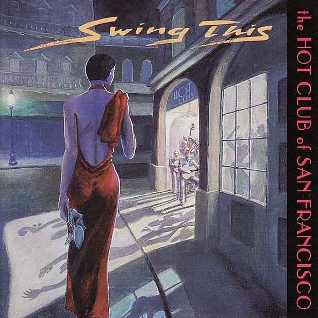 Обложка альбома «Swing This» — The Hot Club of San Francisco