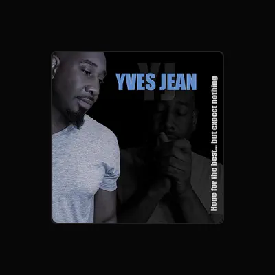 Listen to Yves Jean, watch music videos, read bio, see tour dates & more!