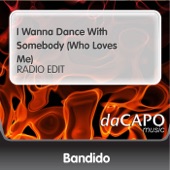 I Wanna Dance With Somebody (Who Loves Me) [Radio Edit] artwork