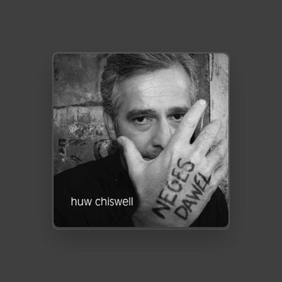 Listen to Huw Chiswell, watch music videos, read bio, see tour dates & more!