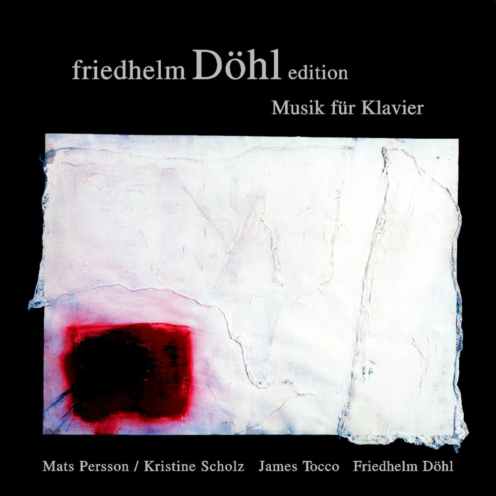 Обложка альбома «Friedhelm Dohl Edition, Vol. 2» — Mats Persson, Kristine Scholz, James Tocco & Friedhelm Döhl
