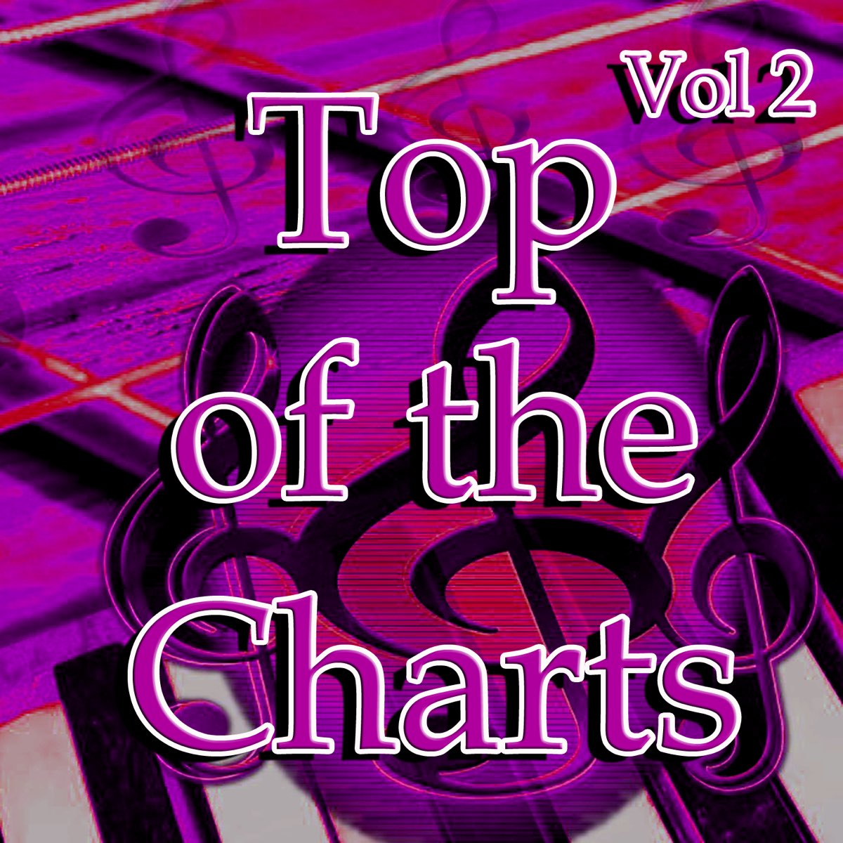 ‎Top of the Charts, Vol. 2 - Album by Various Artists - Apple Music