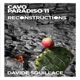 Cavo Paradiso 11 Reconstructions Mixed By Davide Squillace