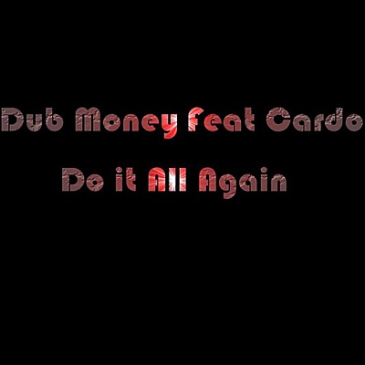 Do It All Again (feat. Cardo) - Single