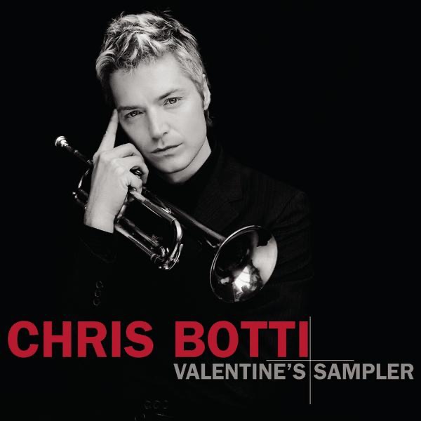 Обложка альбома «Valentine's Sampler - EP» — Chris Botti