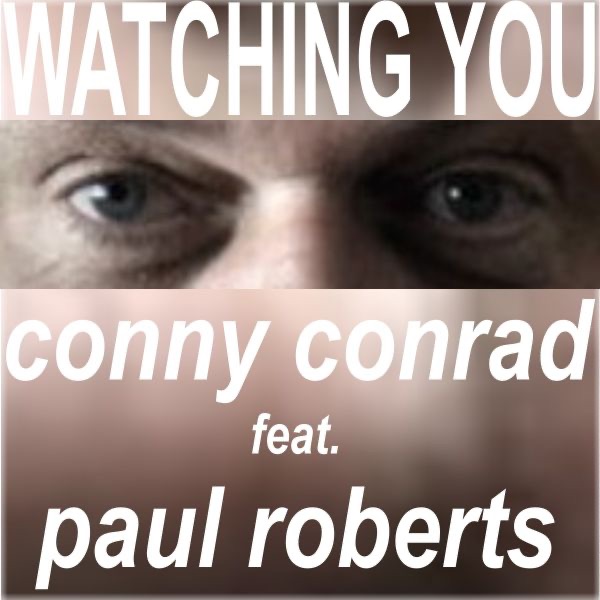 Watching You (feat. Paul Roberts) - Single