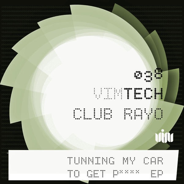 Обложка альбома «Tunning My Car To Get P**** - EP» — Club Rayo