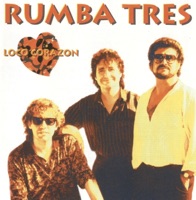 Loco Corazón - Rumba Tres