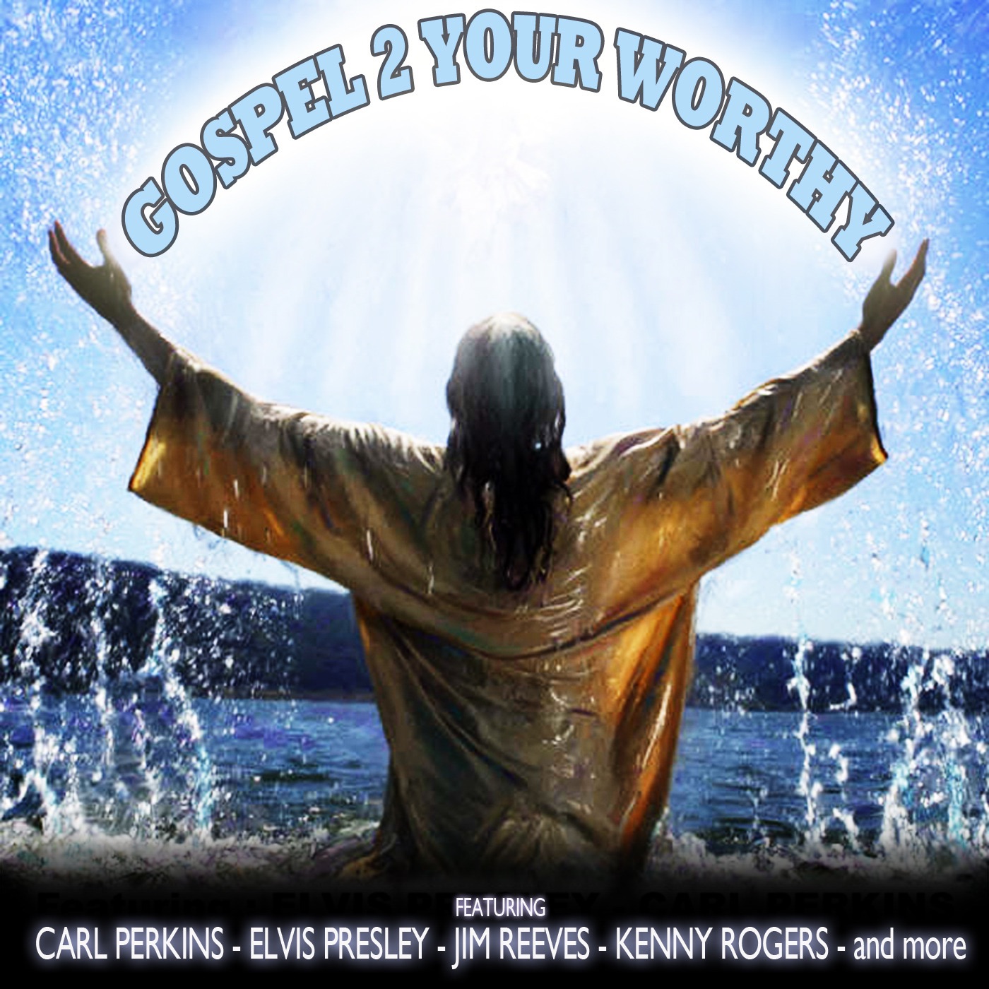 Gospel 2 - Your Worthy