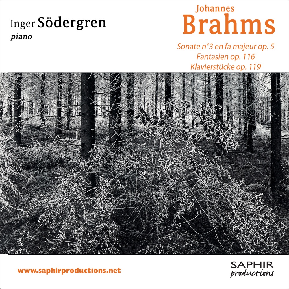 Обложка альбома «Brahms: Sonate No. 3; Fantaisies, Op. 116; Klavierstücke, Op. 119» — Inger Södergren