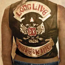 Long Live The Duke & The King - The Duke & the King