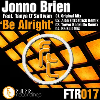 Be Alright (Original Mix) by Jonno Brien song reviws