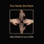 Four Hands, One Heart